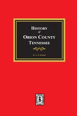Storia della contea di Obion, Tennessee - History of Obion County, Tennessee