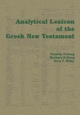 Lessico analitico del Nuovo Testamento greco - Analytical Lexicon of the Greek New Testament
