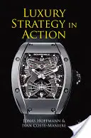 Strategia del lusso in azione - Luxury Strategy in Action
