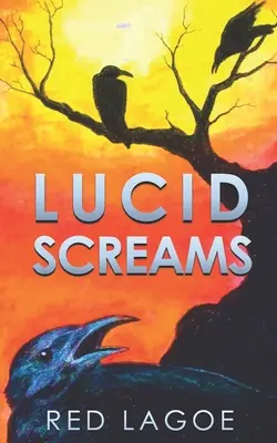 Urla lucide - Lucid Screams
