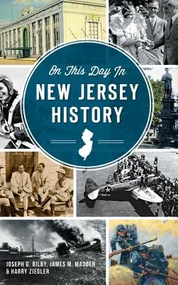 In questo giorno nella storia del New Jersey - On This Day in New Jersey History