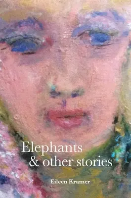 Elefanti e altre storie - Elephants and Other Stories