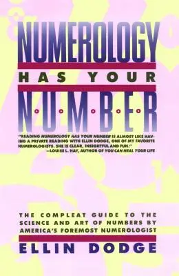 La numerologia ha il tuo numero: La numerologia ha il tuo numero - Numerology Has Your Number: Numerology Has Your Number
