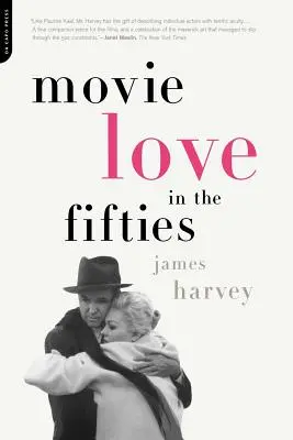 L'amore cinematografico negli anni Cinquanta - Movie Love in the Fifties