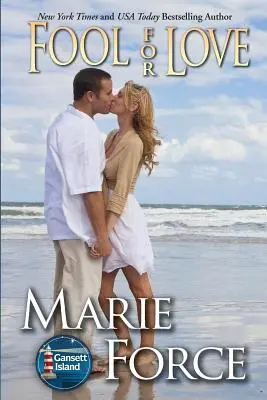 Matto per amore: Serie dell'isola di Gansett, libro 2 - Fool for Love: Gansett Island Series, Book 2