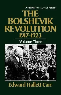 La Rivoluzione bolscevica, 1917-1923 - The Bolshevik Revolution, 1917-1923
