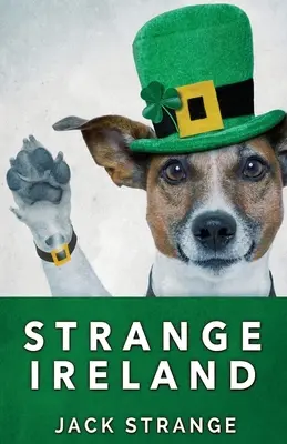Strana Irlanda - Strange Ireland