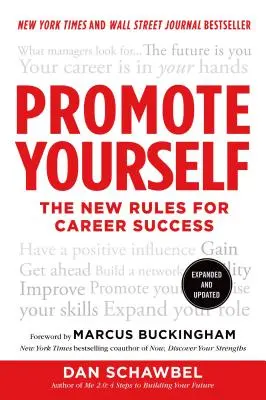 Promuovi te stesso: Le nuove regole per il successo della carriera - Promote Yourself: The New Rules for Career Success