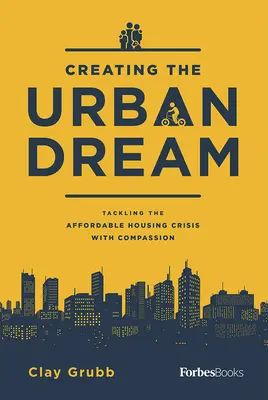 Creare il sogno urbano: Affrontare la crisi degli alloggi a prezzi accessibili con compassione - Creating the Urban Dream: Tackling the Affordable Housing Crisis with Compassion