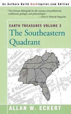Tesori della Terra, Vol. 2: Quandranti del Sud-Est: Alabama, Florida, Georgia, Kentucky, Mississippi, North Carolina, South Carolina, Tennessee, V - Earth Treasures, Vol. 2: Southeastern Quandrant: Alabama, Florida, Georgia, Kentucky, Mississippi, North Carolina, South Carolina, Tennessee, V