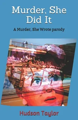Omicidio, è stata lei: Una parodia di Murder, She Wrote - Murder, She Did It: A Murder, She Wrote parody