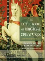 Il piccolo libro delle creature magiche: Edizione riveduta e ampliata - The Little Book of Magical Creatures: A Revised and Expanded Edition