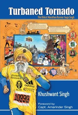 Tornado col turbante: Il più vecchio maratoneta Fauja Singh - Turbaned Tornado: The Oldest Marathon Runner Fauja Singh