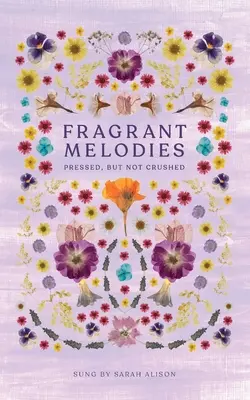 Melodie profumate - Fragrant Melodies