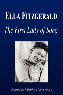 Ella Fitzgerald - La prima donna della canzone (Biografia) - Ella Fitzgerald - The First Lady of Song (Biography)
