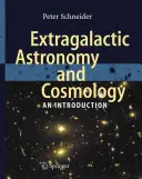 Astronomia e cosmologia extragalattica: Introduzione - Extragalactic Astronomy and Cosmology: An Introduction