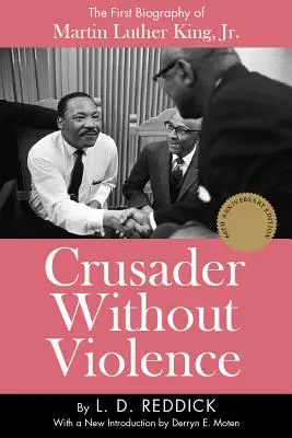 Crociato senza violenza: Una biografia di Martin Luther King, Jr. - Crusader Without Violence: A Biography of Martin Luther King, Jr.