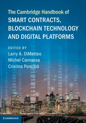 Il manuale di Cambridge sui contratti intelligenti, la tecnologia blockchain e le piattaforme digitali - The Cambridge Handbook of Smart Contracts, Blockchain Technology and Digital Platforms