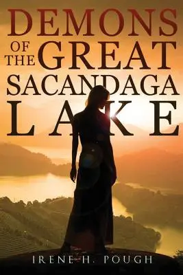 I demoni del grande lago Sacandaga - Demons of the Great Sacandaga Lake