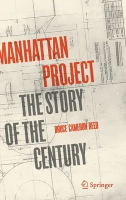 Progetto Manhattan: La storia del secolo - Manhattan Project: The Story of the Century