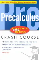 Schaum's Easy Outlines Precalculus: basato su Schaum's Outline of Precalculus - Schaum's Easy Outlines Precalculus: Based on Schaum's Outline of Precalculus