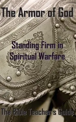 L'armatura di Dio: Restare saldi nella guerra spirituale - The Armor of God: Standing Firm in Spiritual Warfare
