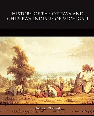 Storia degli indiani Ottawa e Chippewa del Michigan - History of the Ottawa and Chippewa Indians of Michigan