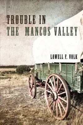 Guai nella valle di Mancos - Trouble in the Mancos Valley