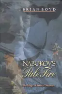 Il fuoco pallido di Nabokov: la magia della scoperta artistica - Nabokov's Pale Fire: The Magic of Artistic Discovery