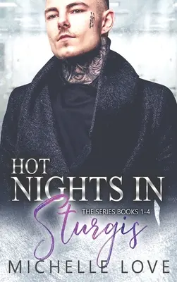 Notti calde a Sturgis: Romanticismo per motociclisti - Hot Nights in Sturgis: Biker Romance