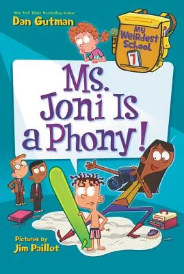 La mia scuola più strana #7: La signora Joni è falsa! - My Weirdest School #7: Ms. Joni Is a Phony!