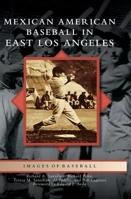 Baseball messicano-americano a East Los Angeles - Mexican American Baseball in East Los Angeles