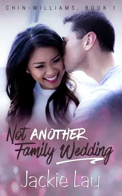 Non un altro matrimonio in famiglia - Not Another Family Wedding