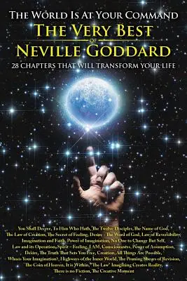 Il mondo è ai tuoi ordini: Il meglio di Neville Goddard - The World is at Your Command: The Very Best of Neville Goddard