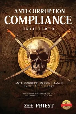 Conformità anticorruzione senza filtri - Anti-Corruption Compliance Unfiltered