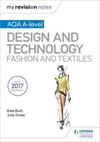 I miei appunti di revisione: AQA A-Level Design and Technology: Moda e Tessuti - My Revision Notes: AQA A-Level Design and Technology: Fashion and Textiles