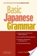 Grammatica giapponese di base: Impara la grammatica necessaria per parlare correttamente in giapponese (Master the Jlpt) - Basic Japanese Grammar: Learn the Grammar You Need to Speak Japanese Correctly (Master the Jlpt)