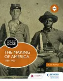 OCR GCSE History SHP: La creazione dell'America 1789-1900 - OCR GCSE History SHP: The Making of America 1789-1900