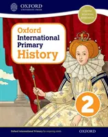 Libro dello studente di storia primaria internazionale di Oxford 2 - Oxford International Primary History Student Book 2