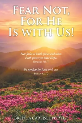 Non temere, perché è con noi! - Fear Not, For He Is with Us!