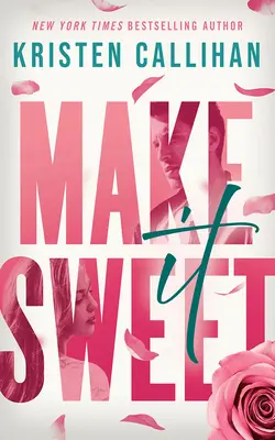 Rendilo dolce - Make It Sweet