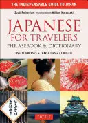 Frasario e dizionario giapponese per viaggiatori: Frasi utili + Consigli di viaggio + Galateo + Manga - Japanese for Travelers Phrasebook & Dictionary: Useful Phrases + Travel Tips + Etiquette + Manga