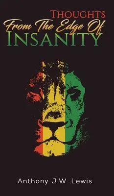 Pensieri dall'orlo della follia - Thoughts from the Edge of Insanity