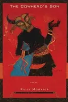 Il figlio del mandriano: Poesie - The Cowherd's Son: Poems