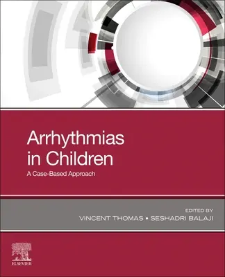 Aritmie nei bambini: Un approccio basato sul caso - Arrhythmias in Children: A Case-Based Approach