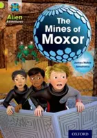 Progetto X: avventure aliene: Lime: Le miniere di Moxor - Project X: Alien Adventures: Lime: The Mines of Moxor
