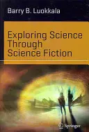 Esplorare la scienza attraverso la fantascienza - Exploring Science Through Science Fiction
