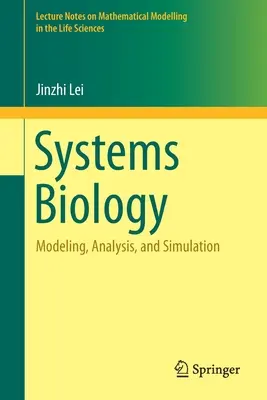 Biologia dei sistemi: Modellazione, analisi e simulazione - Systems Biology: Modeling, Analysis, and Simulation