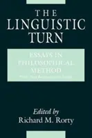 La svolta linguistica: Saggi di metodo filosofico - The Linguistic Turn: Essays in Philosophical Method