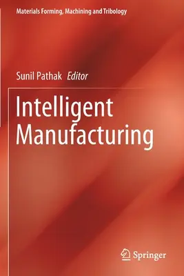 Produzione intelligente - Intelligent Manufacturing